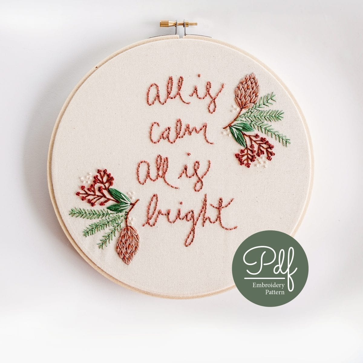 Do it Yourself All is Calm All is Bright Embroidery PDF Pattern