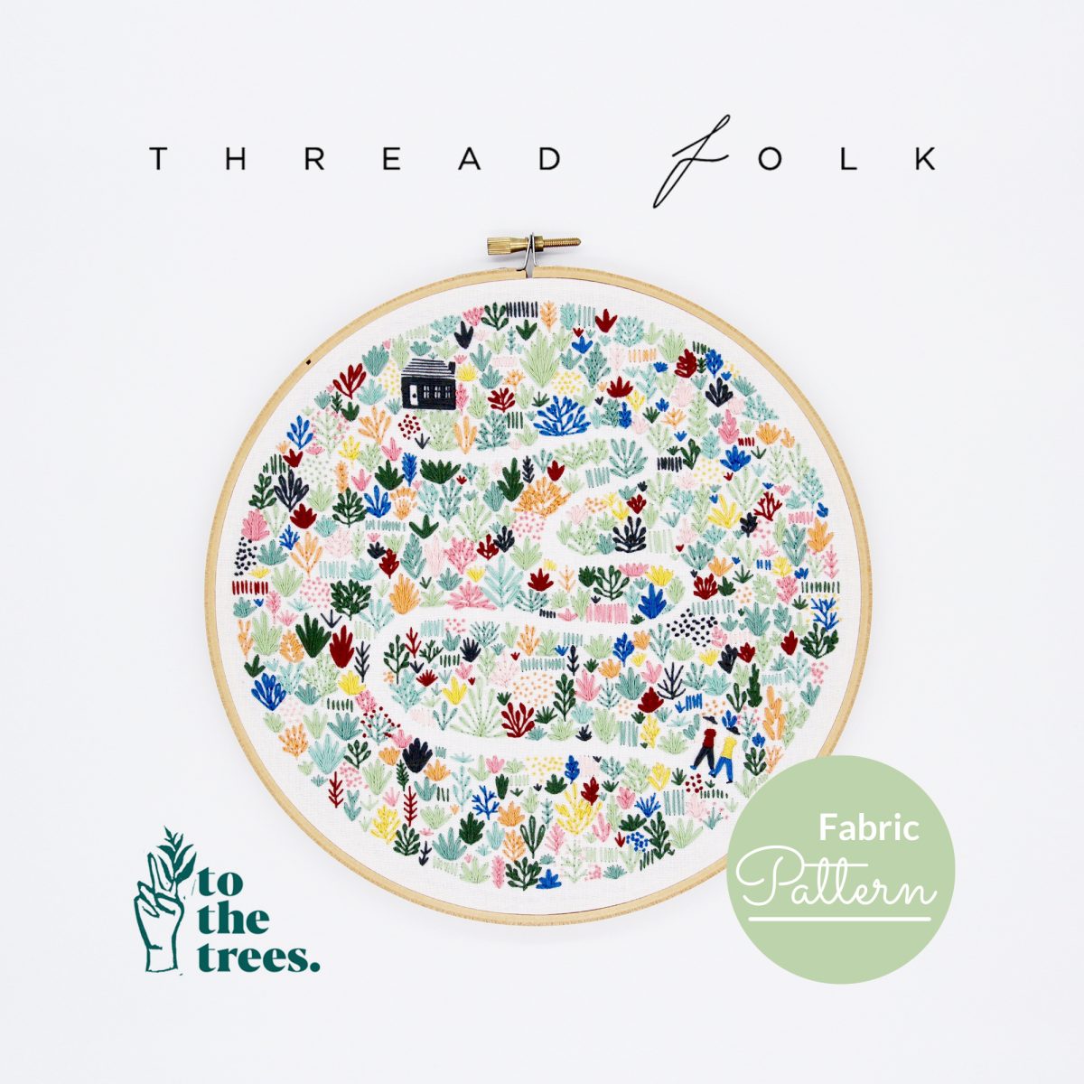 Pre Printed Fabric Pattern - By Threadfolk & To the Trees